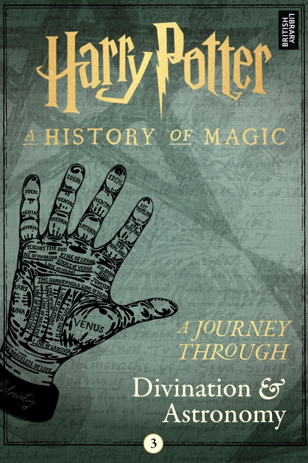 03-a-journey-through-divination-and-astronomy کتاب Divination and Astronomy - Harry Potter, A Journey Through