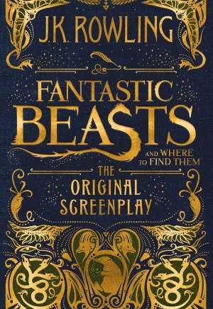 کتاب Fantastic Beasts and Where to Find Them: The Original Screenplay